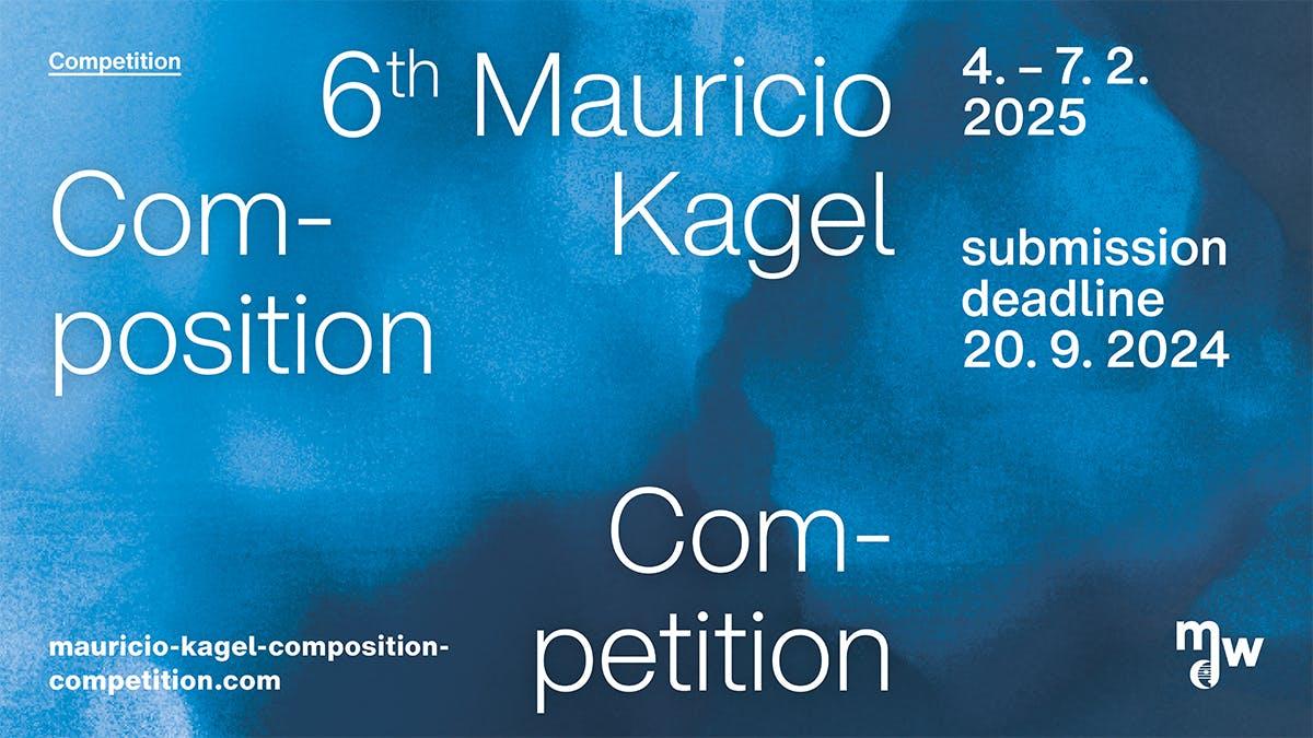 6. Internationaler Mauricio Kagel Kompositionswettbewerb
